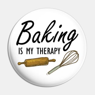 Baker - Baking is my therapy Pin