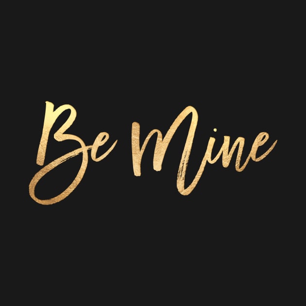 Be Mine, Valentine, gold+hot pink by PixDezines