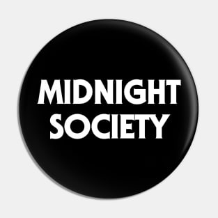 Midnight Society Pin