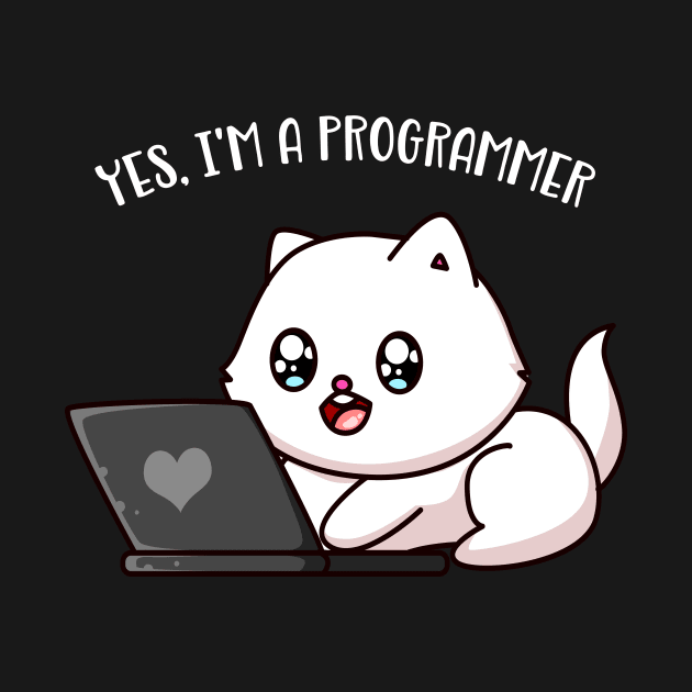 Yes, I'm a Programmer Cute Cat with Computer by Foxxy Merch