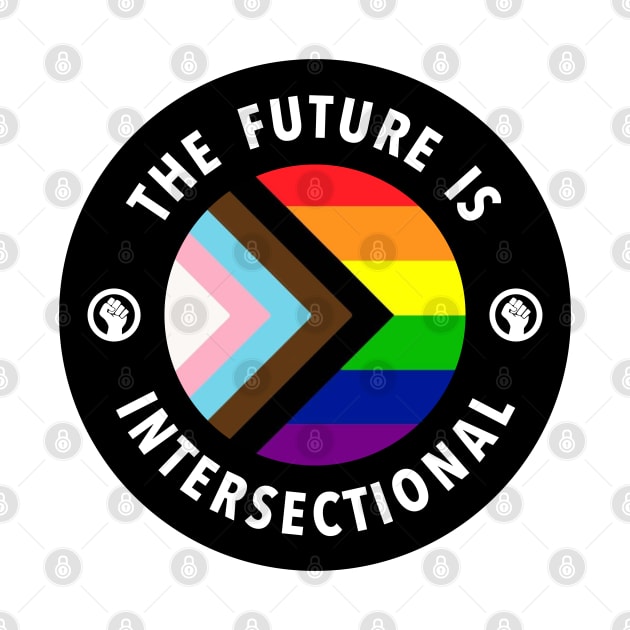 The Future Is Intersectional - LGBTQIA by Football from the Left