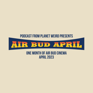 Air Bud April T-Shirt