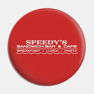 Speedy's Sandwich Bar on Baker Street Pin