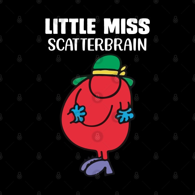 LITTLE MISS SCATTERBRAIN by reedae