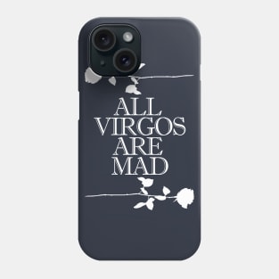 All Virgos Are Mad - 80's Design Tribute Phone Case