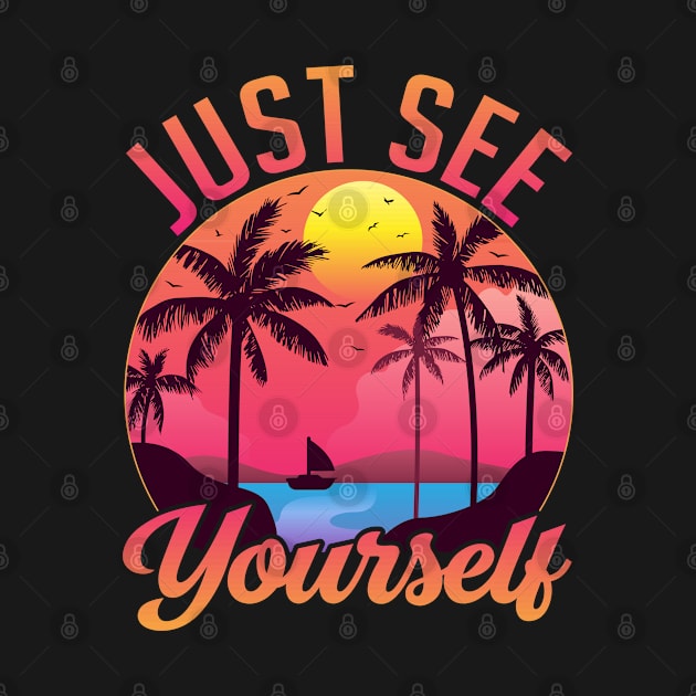 Just See Yourself by Alanside