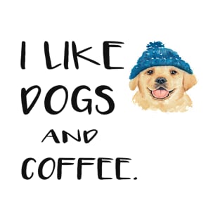 I like dogs and coffee T-Shirt