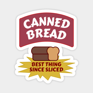 Canned Bread Magnet