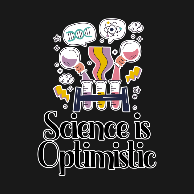 Science is Optimistic by nextneveldesign