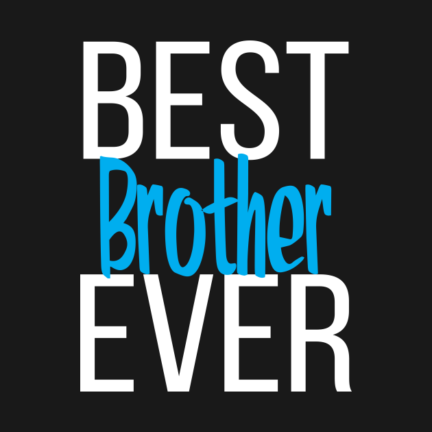 Best Brother Ever Best Brother Ever Onesie TeePublic