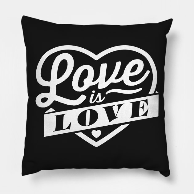 Love Is Love Pillow by Flip City Tees