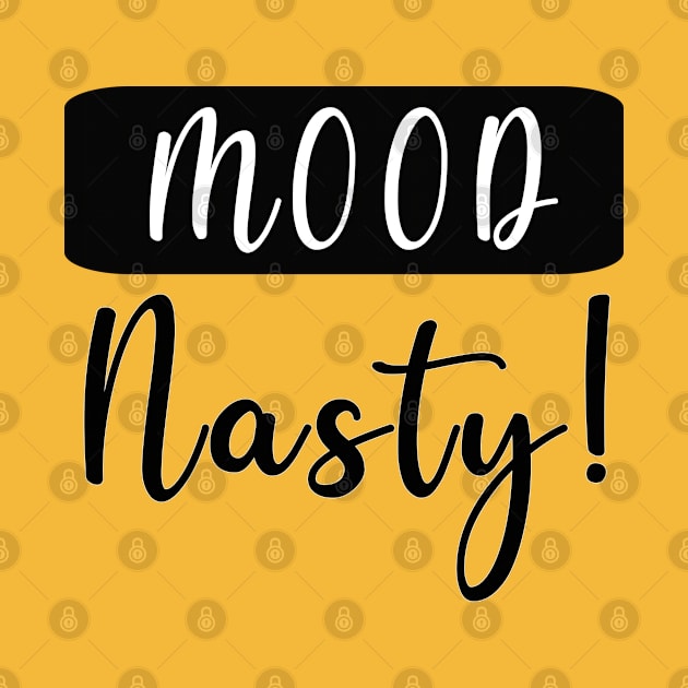 Mood Nasty by By Diane Maclaine