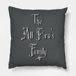 The All Bro's Family *snap* *snap* Pillow