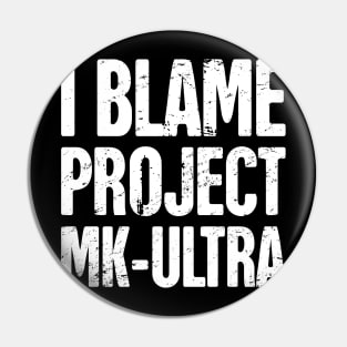 Conspiracy Theory Project MKUltra / MK ULTRA Pin