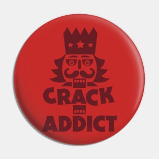 Crack Addict // Funny Christmas Nutcracker Pin