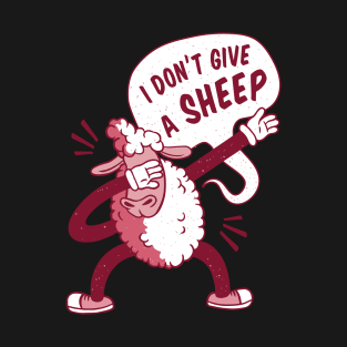 I Don't Give A Sheep Funny Dabbin Sheep Lover T-Shirt