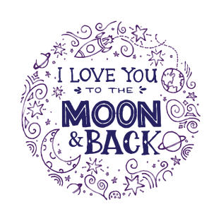 Love you to the Moon & Back - circle T-Shirt