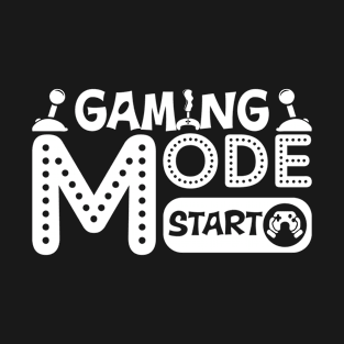 Gaming  Mood  Start T-Shirt