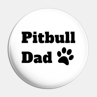 Pitbull Dad Pin