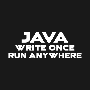 Java Write Once Run Anywhere Programming T-Shirt