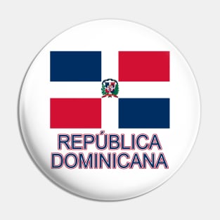 The Pride of Republica Dominicana - Dominican Flag Design Pin