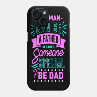 Father Special Dad Father's Day Gift Family Men Phone Case