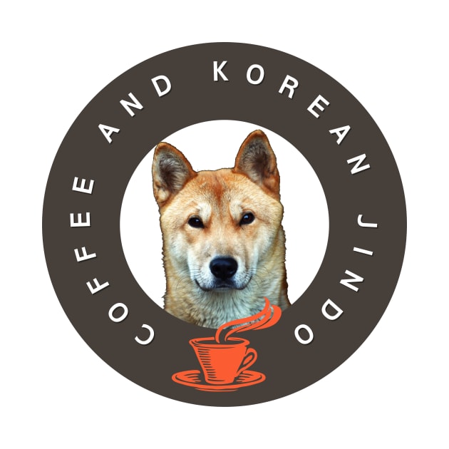 COFFEE AND KOREAN JINDO by LaBelleMaison