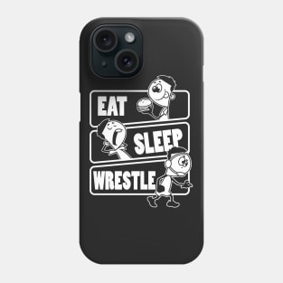 Eat Sleep Wrestle Repeat Funny Wrestling Wrestler graphic Phone Case