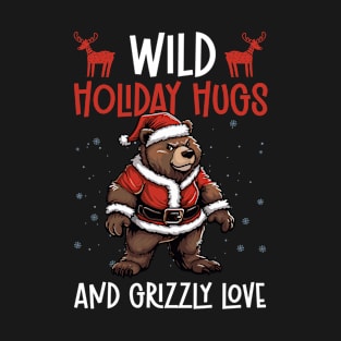 Wild Holiday Hugs and Grizzly Love - Grizzly Bear Christmas T-Shirt