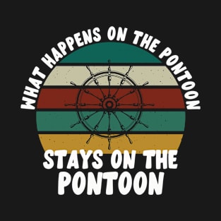 What Happens On Pontoon Stays On Pontoon T-Shirt