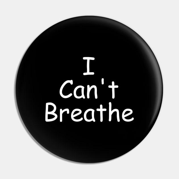 I can't breathe Pin by Printnation