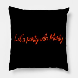 Let's Party with Martin Scorsese Pillow