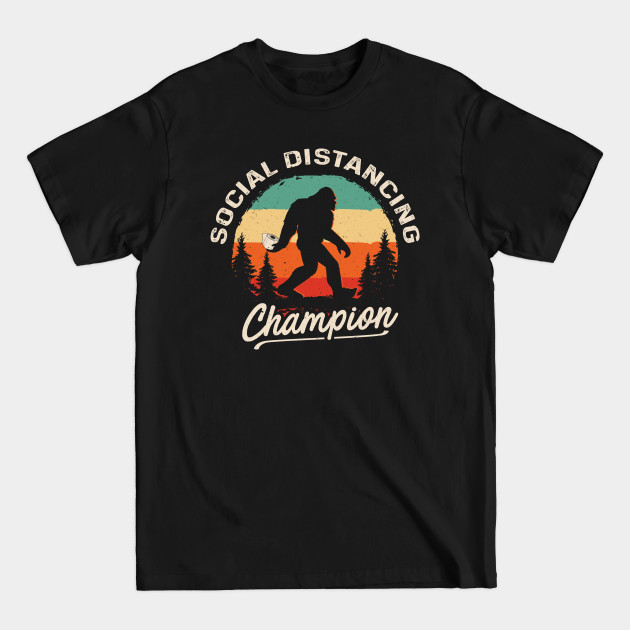 Disover Funny Bigfoot Social Distancing Champion with Toilet Paper - Social Distancing Champion Bigfoot - T-Shirt