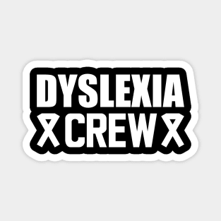 Dyslexia Crew Magnet