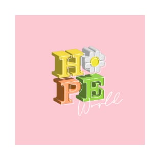 HOPE world 3D design | pink pastel T-Shirt