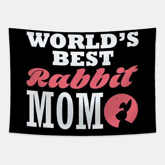 World's best rabbit mom Tapestry by nektarinchen