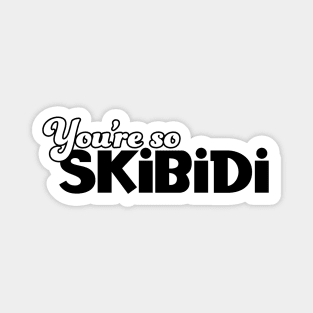 Skibidi Magnet