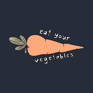 Eat Your Vegetables T-Shirt