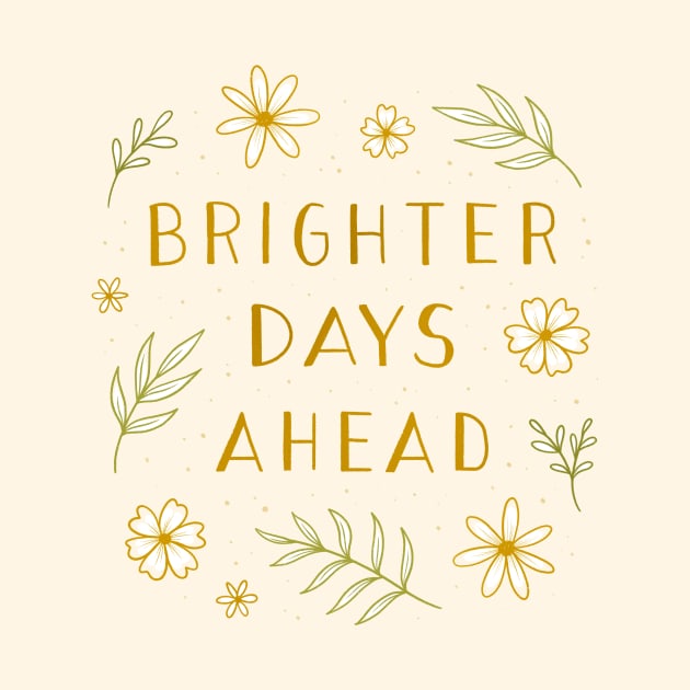 Brighter Days Ahead by Barlena