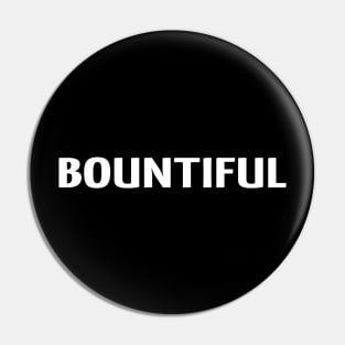 Bountiful Pin