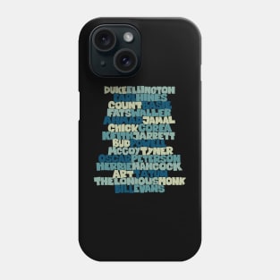 Jazz Legends in Type: The Jazz Pianists Phone Case