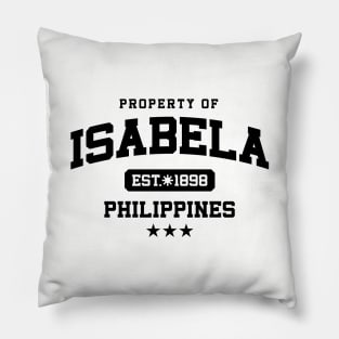 Isabela - Property of the Philippines Shirt Pillow