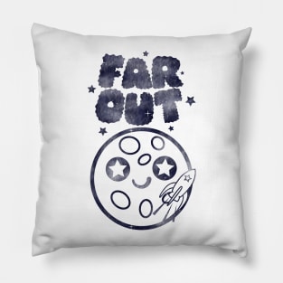 Far Out Pillow