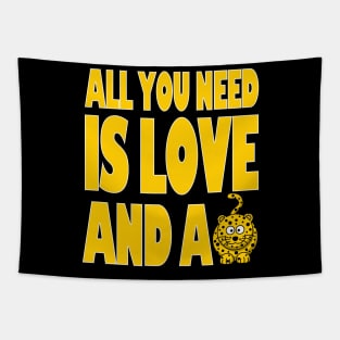 All you need is love and a cat Tapestry