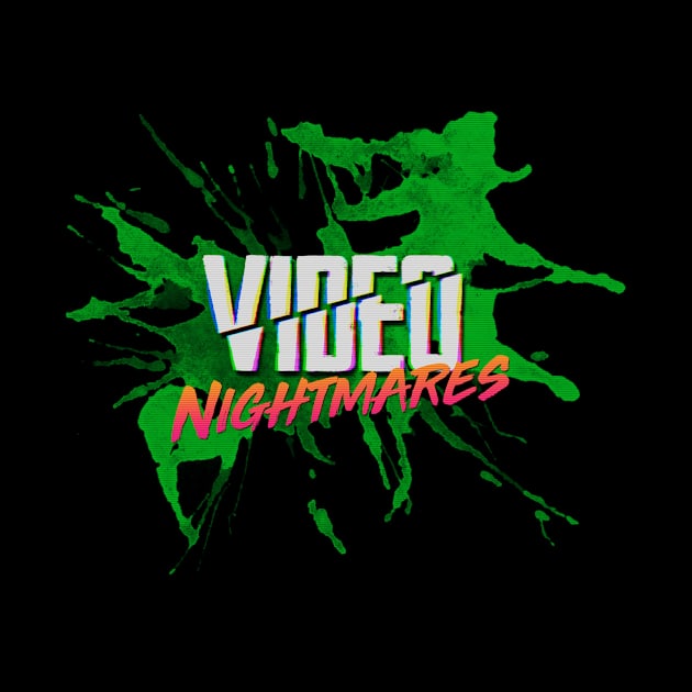 Video Nightmares Green Splat by videonightmares