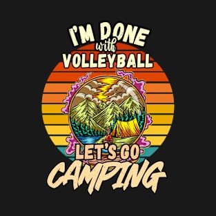 VOLLEYBALL AND CAMPING DESIGN VINTAGE CLASSIC RETRO COLORFUL PERFECT FOR  VOLLEYBALL PLAYER AND CAMPERS T-Shirt