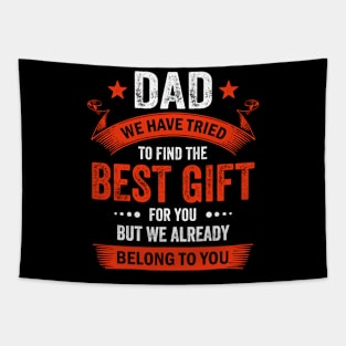 Dad best gift from kids for fathers day christmas birthday Tapestry