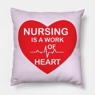 Nursing is work of Heart Red and white design for nurses and Medical Nursing students Pillow