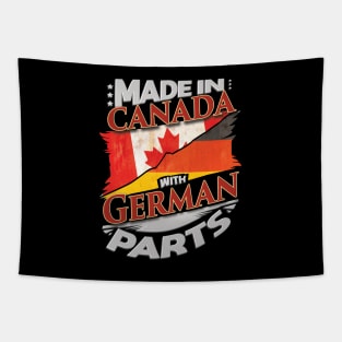 Made In Canada With German Parts - Gift for German From Germany Tapestry