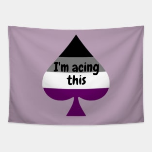 "I'm acing this" asexual pride Tapestry